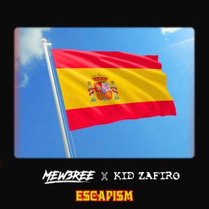 Escapism (feat. Kid Zafiro)
