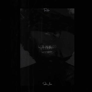 Let You Go (feat. TaHa)