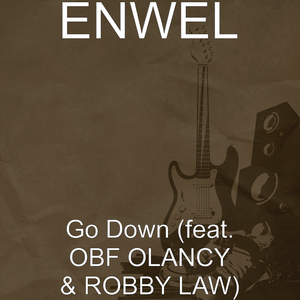 Go Down (feat. Obf Olancy & Robby Law)