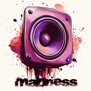 Madness