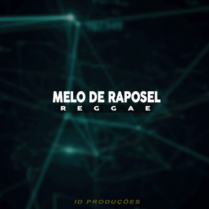 MELO DE RAPOSEL