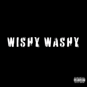 Wishy Washy