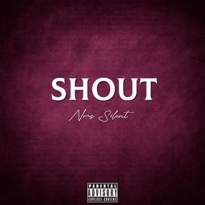 Shout