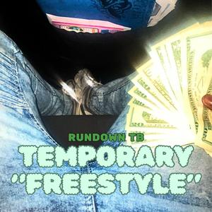 Temporary "Freestyle"