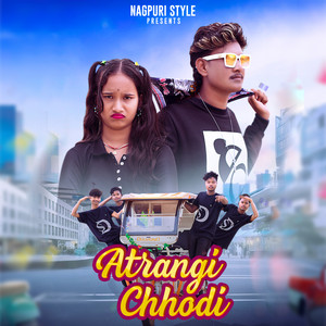 Atrangi Chhodi