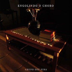 Engolindo o Choro