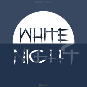 White Night-不眠之夜 (英文short ver.)