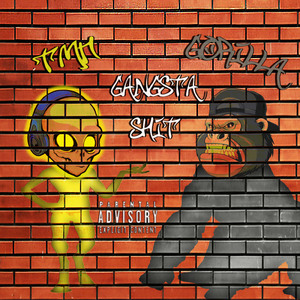 GANGSTA SHIT