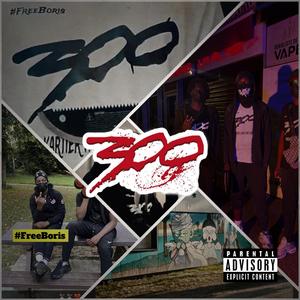 300 (feat. KSPERR)