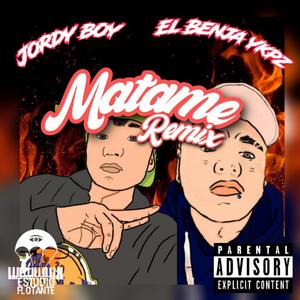 Matame (feat. Jordyboy) (Remix) (Remix)