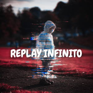 Replay Infinito