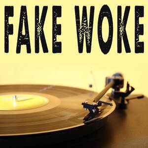 Fake Woke (Originally Performed by Tom MacDonald) [Instrumental]
