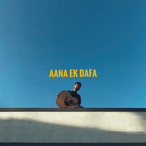 Aana Ek Dafa