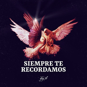 Siempre Te Recordamos