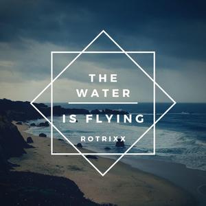 The water is flying