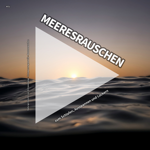 Wellenrauschen zum Einschlafen