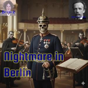 Nightmare in Berlin