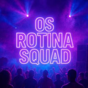 Os Rotina Squad - Ezo flaché (feat. Os Boneca Squad)