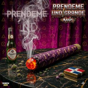 Prendeme Uno Grande!