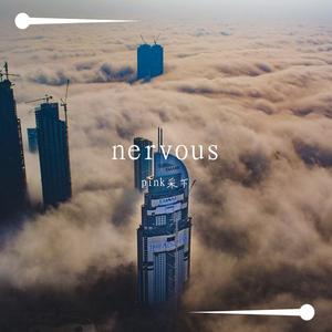 nervous