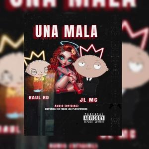 UNA MALA