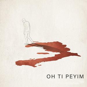 Oh Ti Peyim
