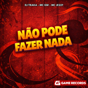 Não Pode Fazer Nada