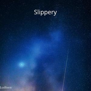 Slippery