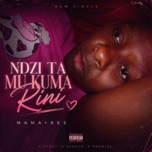 Ndzi Ta Mu Kuma Rini