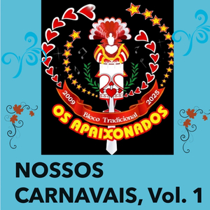 Antigos Carnavais - Apaixonados 2019
