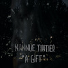 Nannue Tipitier - A Gift