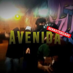 Avenida (feat. Bief, Cn2 & Kid Wezt) (Remasterizado)
