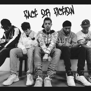 Fact or Fiction (feat. NOAlarm, TraDJ, TraKales & TraRevv)