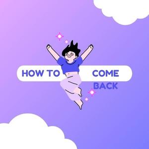 How To Come Back (Special Version)