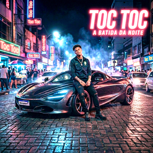 Toc Toc a Batida da Noite