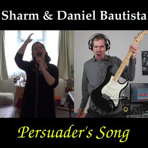 Persuader's Song (feat. Sharm)
