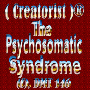 The Psychosomatic Syndrome, CDMT 146