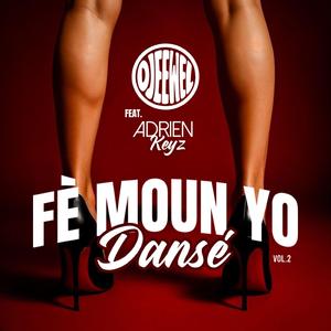 Fè moun yo dansé (feat. Adrien Keyz)