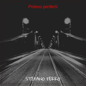 Potevo perderti