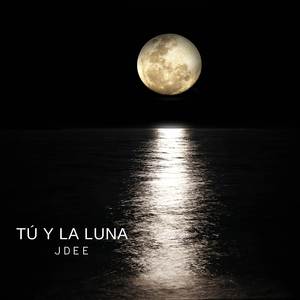 Tú Y La Luna