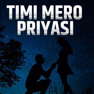 TIMI MERO PRIYASI