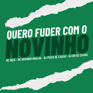 Quero Fuder Com o Novinho