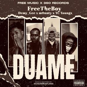 Duamè (feat. Demy Gee, m0nnty & YC Youngz)