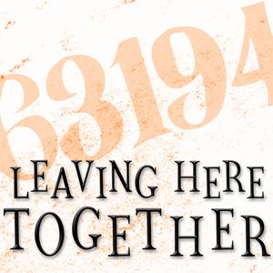 Leaving Here Together (feat. Chi-Chi & Connor Quest!)