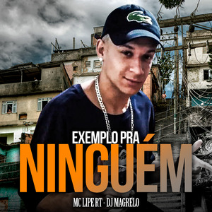 Exemplo pra Ninguém