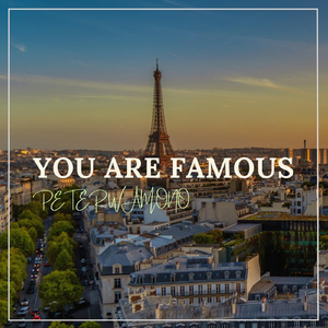 You Are Famous