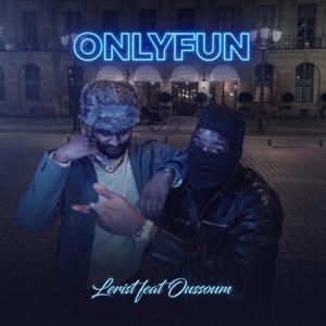 Onlyfun (feat. Oussoum)