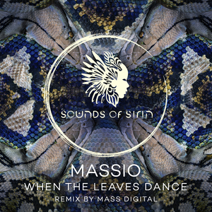 When The Leaves Dance (Mass Digital Remix)