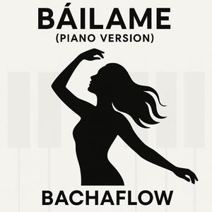 Bailame (Piano Version)