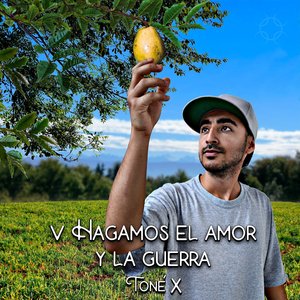 V Hagamos el amor y la guerra